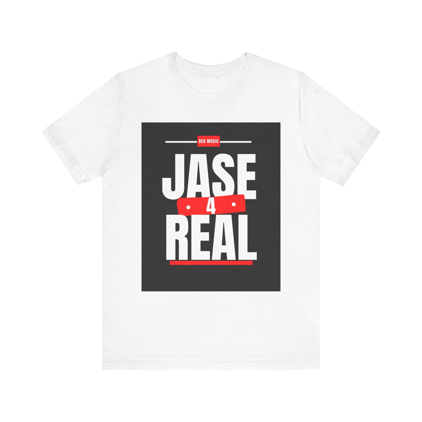 Jase 4 Real Tee - Fun Graphic T-Shirt for Casual Wear, Gift for Friends, Birthday Party, Everyday Style, Unisex Shirt